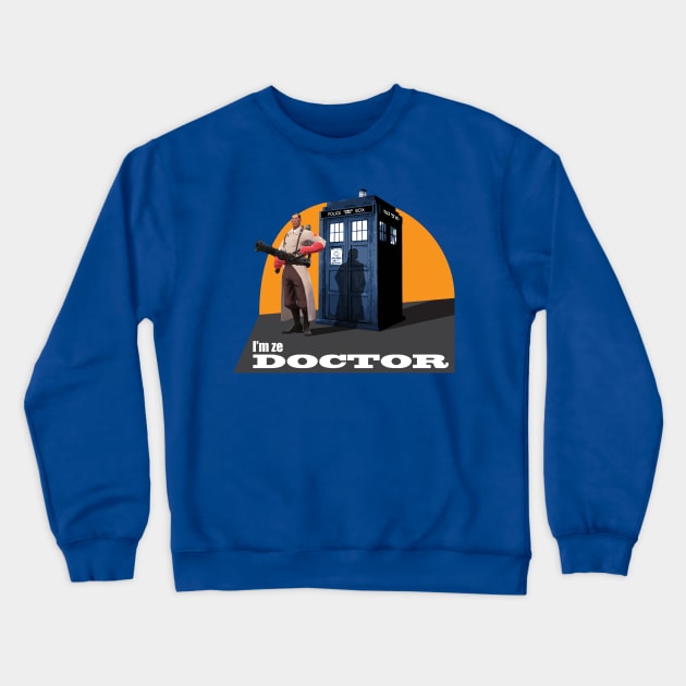 I'm ze Doctor! Crewneck Sweatshirt by Randy Handsome